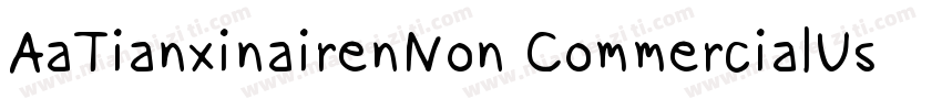 AaTianxinairenNon CommercialUse 字体转换